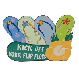 Kick Off Your Flip Flops Wood Sign 13.5 inches x 10 inches