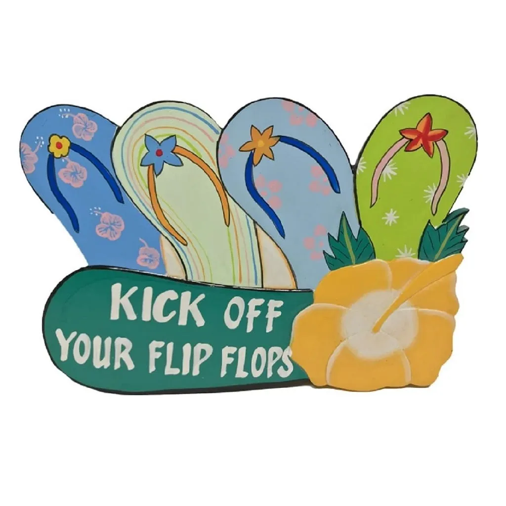 Kick Off Your Flip Flops Wood Sign 13.5 inches x 10 inches